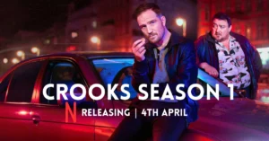 Crooks (2024) Netflix Series Season 1